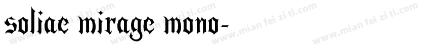 soliae mirage mono字体转换